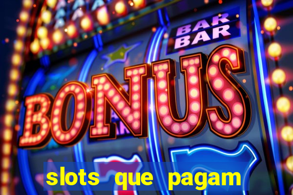 slots que pagam sem depósito