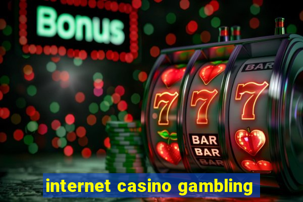 internet casino gambling