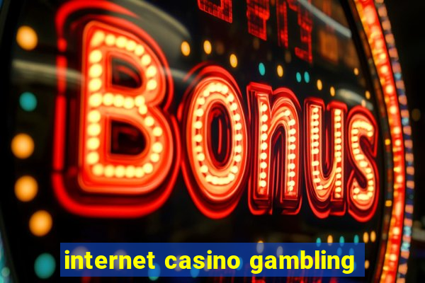 internet casino gambling