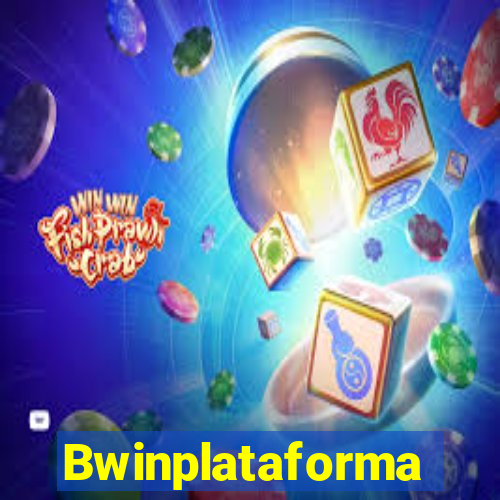 Bwinplataforma