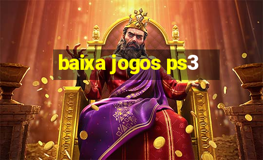 baixa jogos ps3