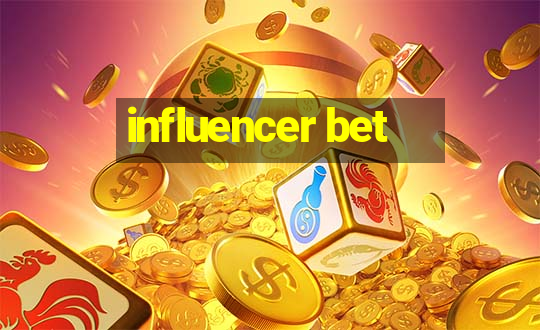 influencer bet