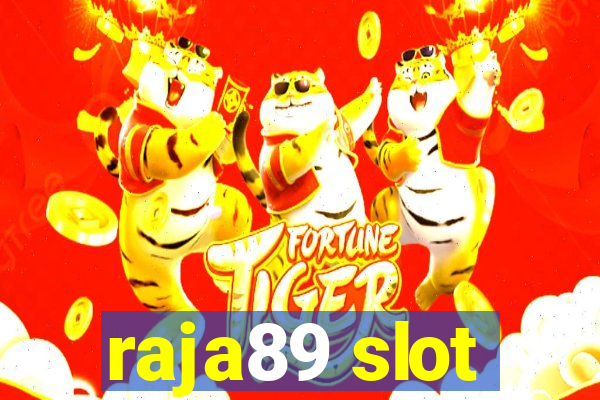 raja89 slot