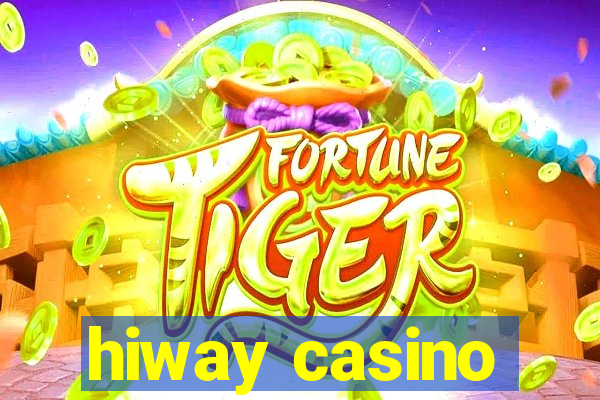 hiway casino