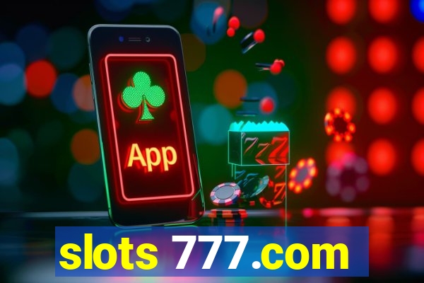 slots 777.com