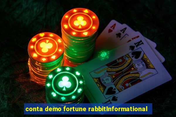 conta demo fortune rabbitInformational