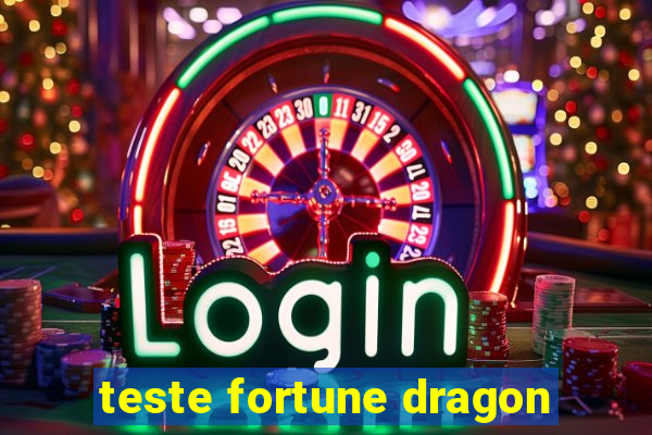 teste fortune dragon