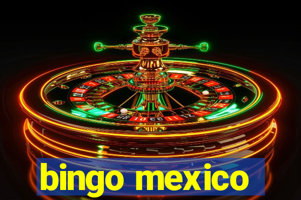 bingo mexico