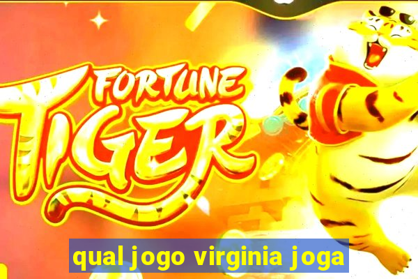 qual jogo virginia joga