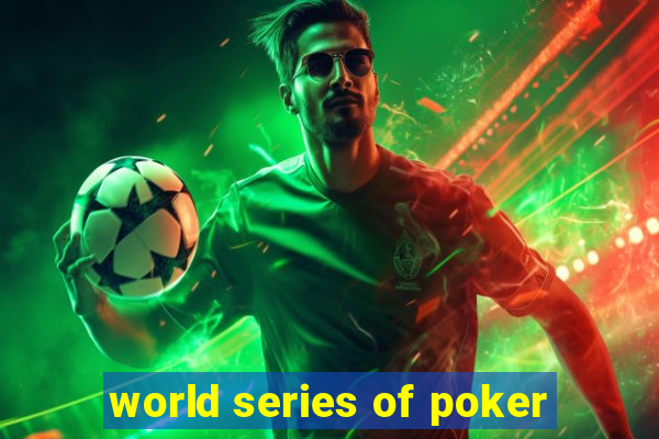 world series of poker