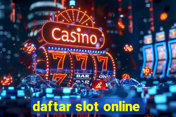 daftar slot online