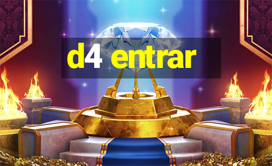 d4 entrar