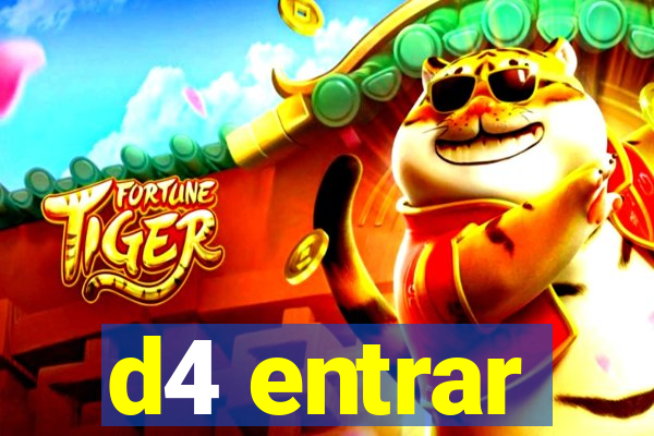 d4 entrar