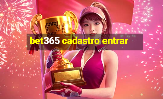 bet365 cadastro entrar