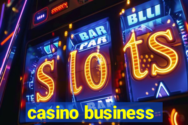 casino business