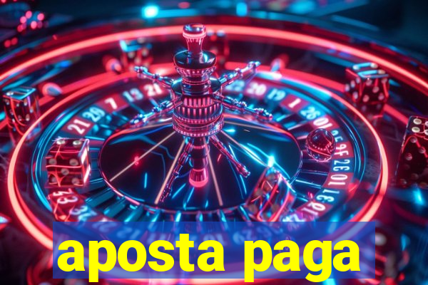 aposta paga