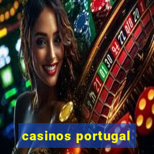 casinos portugal