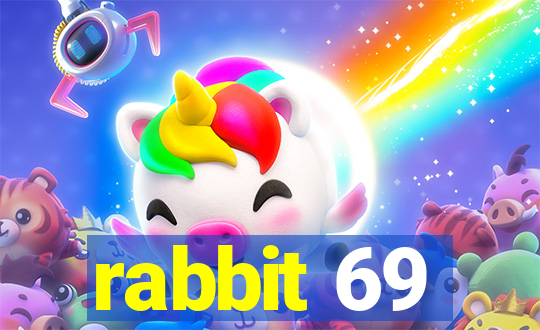 rabbit 69