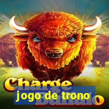 jogo de trono