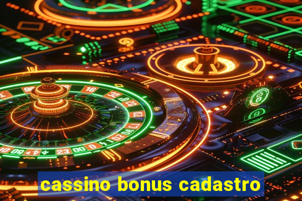 cassino bonus cadastro