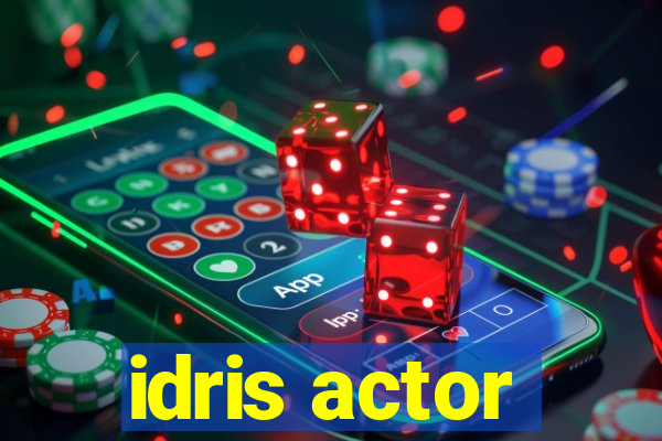 idris actor