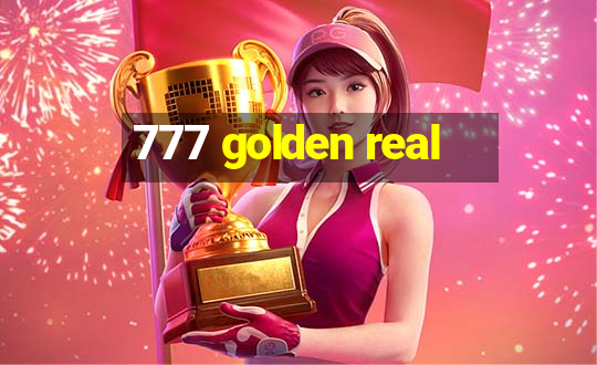 777 golden real