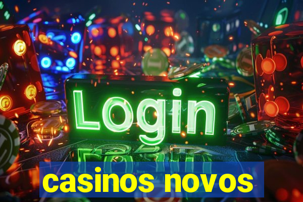 casinos novos