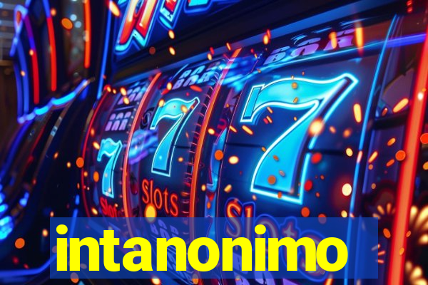 intanonimo