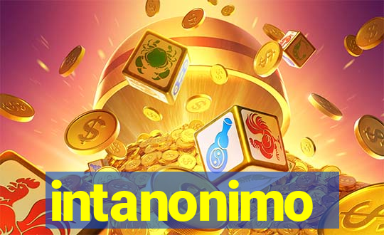 intanonimo