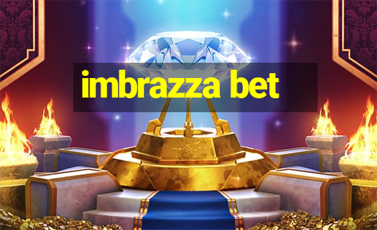 imbrazza bet