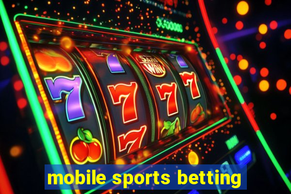 mobile sports betting