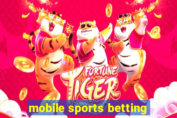 mobile sports betting