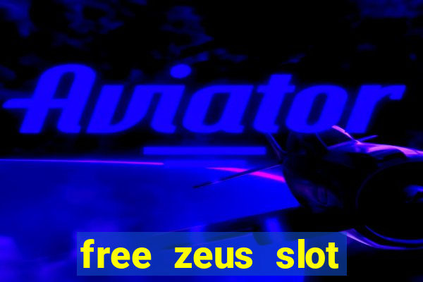 free zeus slot machine game