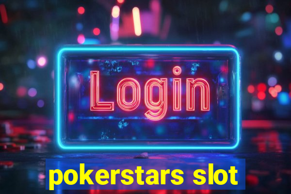 pokerstars slot