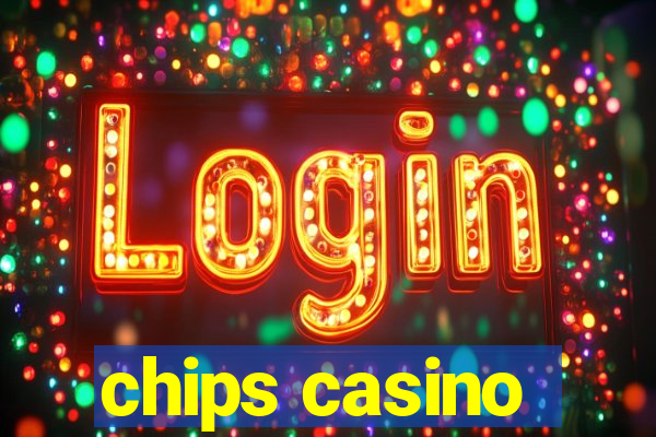 chips casino