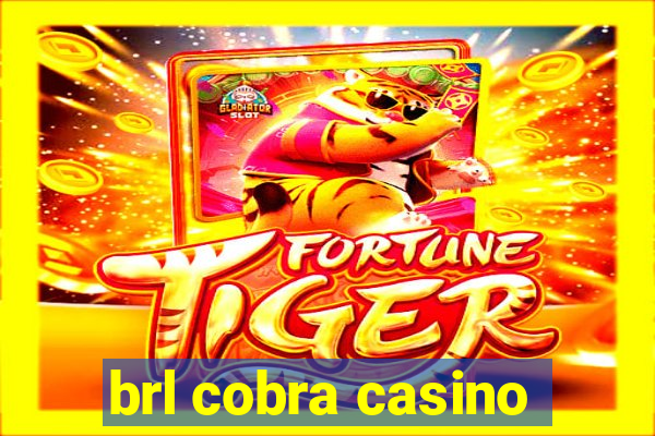 brl cobra casino