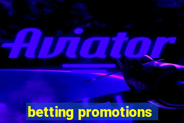 betting promotions