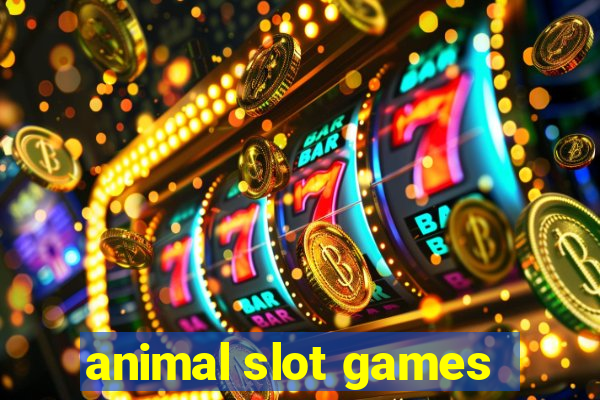 animal slot games