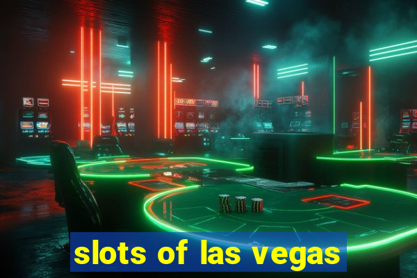 slots of las vegas