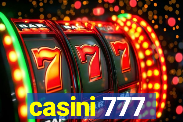 casini 777