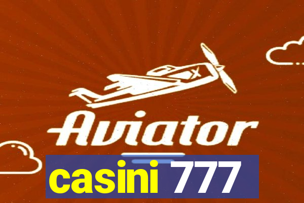 casini 777