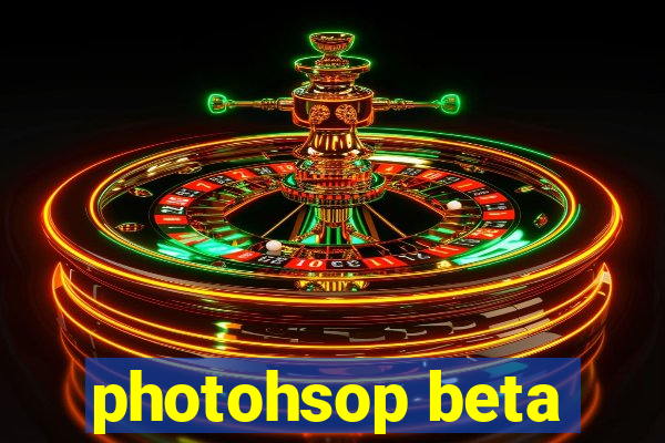 photohsop beta