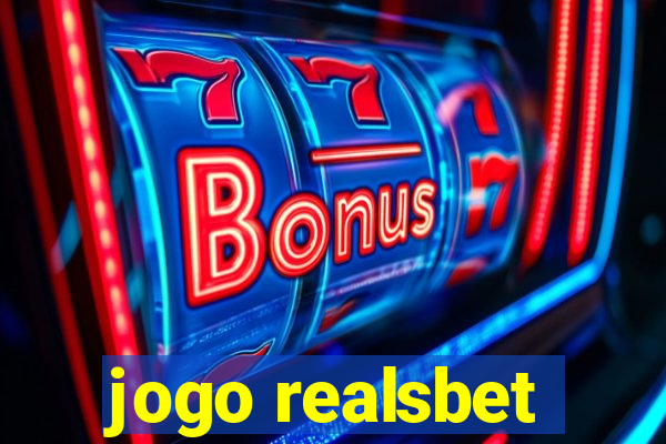 jogo realsbet