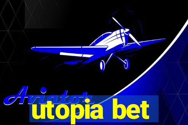 utopia bet