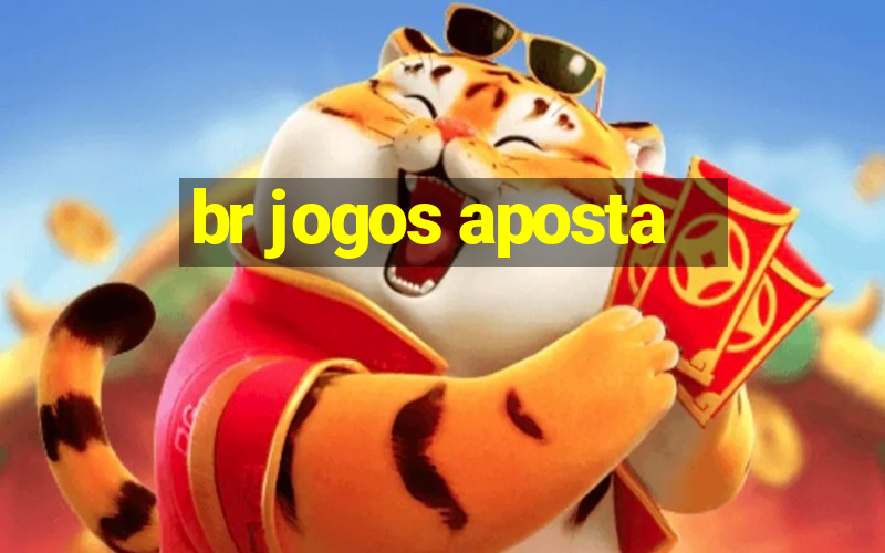 br jogos aposta