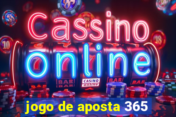 jogo de aposta 365