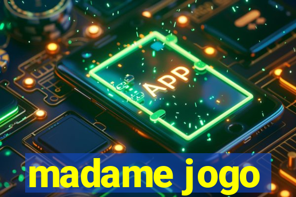 madame jogo