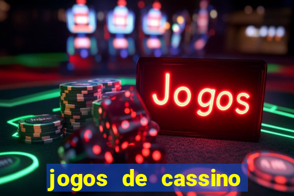 jogos de cassino que da bonus no cadastro sem deposito