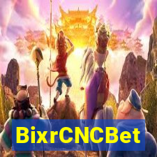 BixrCNCBet