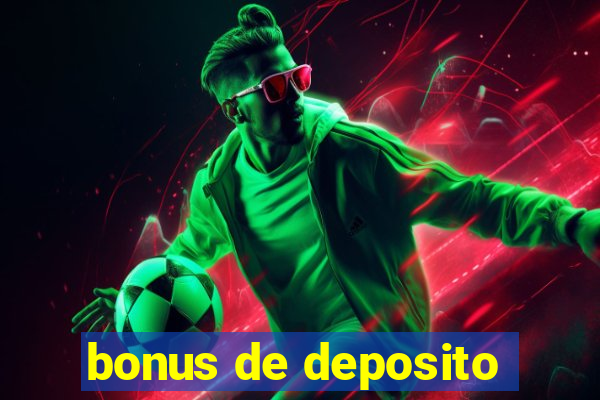 bonus de deposito